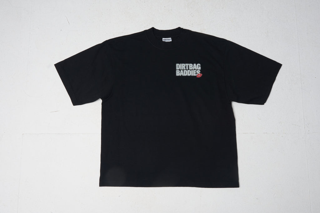 DIRTBAG BADDIES TEE